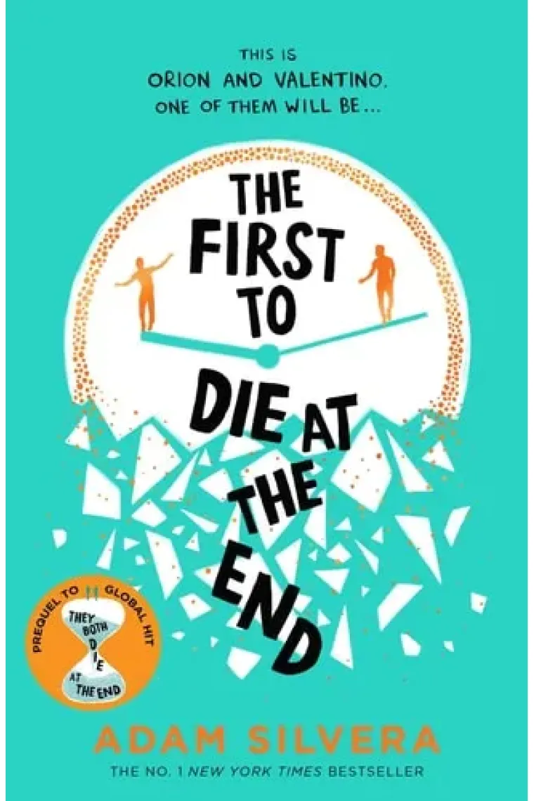The First to Die at the End (Prequel They Both Die At The End) (Inglés)