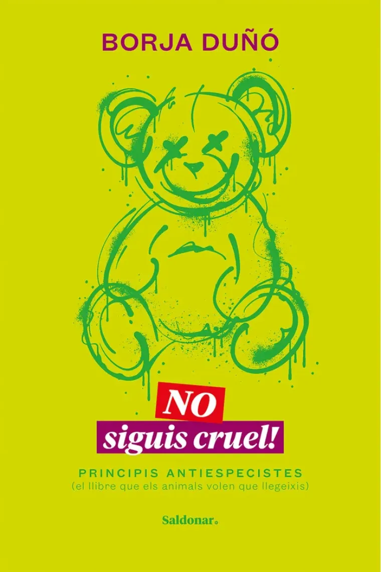 No siguis cruel (Catalán)