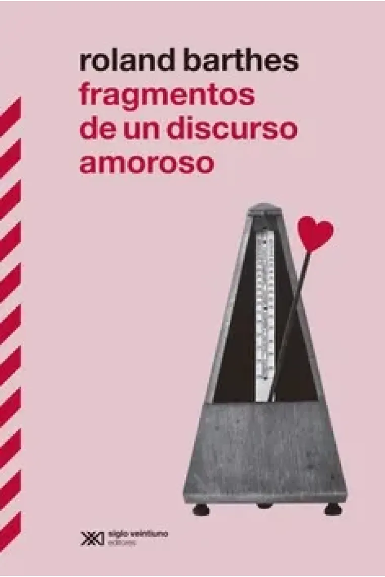 Fragmentos de un discurso amoroso (Nueva edición)