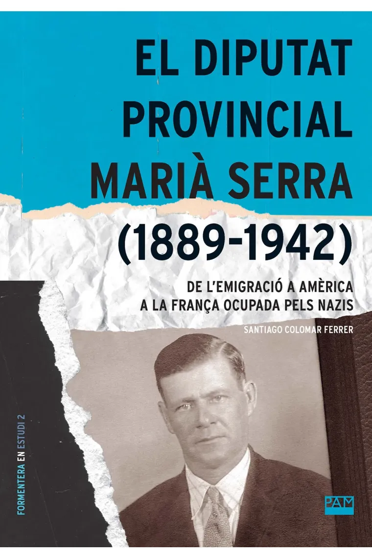 El diputat provincial Marià Serra (1889-1942). (Catalán)