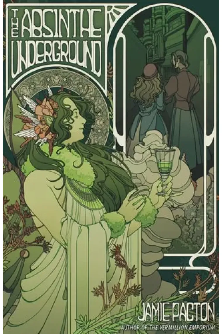 The Absinthe Underground (Inglés)
