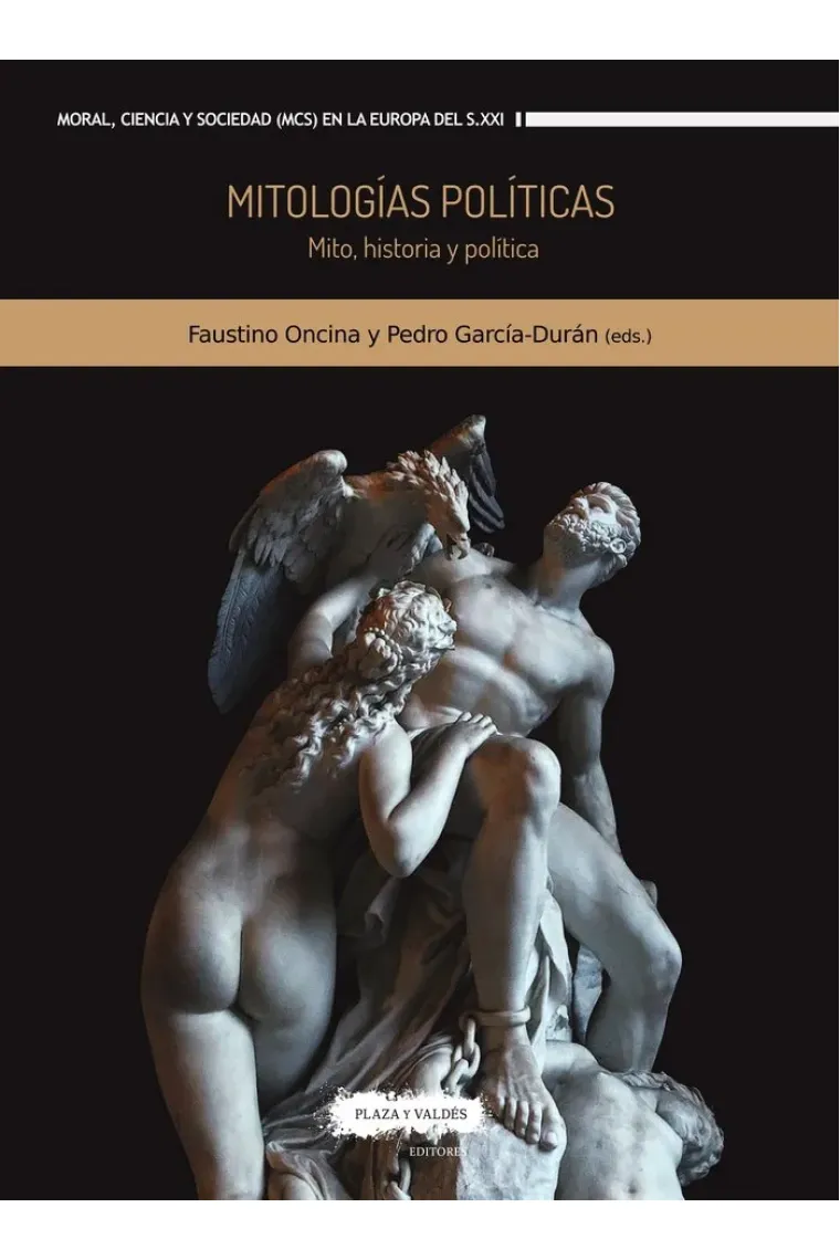 Mitologías políticas: Mito, historia y política