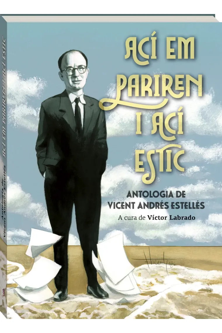 Ací em pariren, ací estic. Antologia de Vicent Andrés Estellés (Catalán)