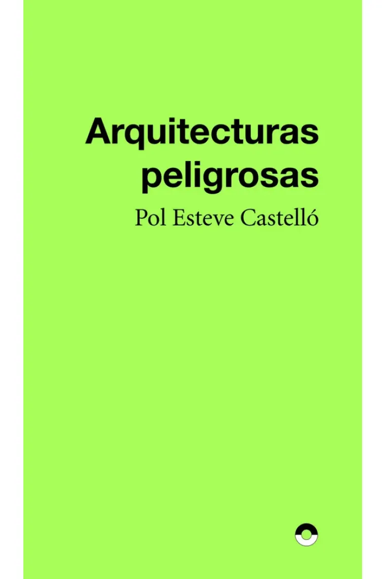 Arquitecturas peligrosas