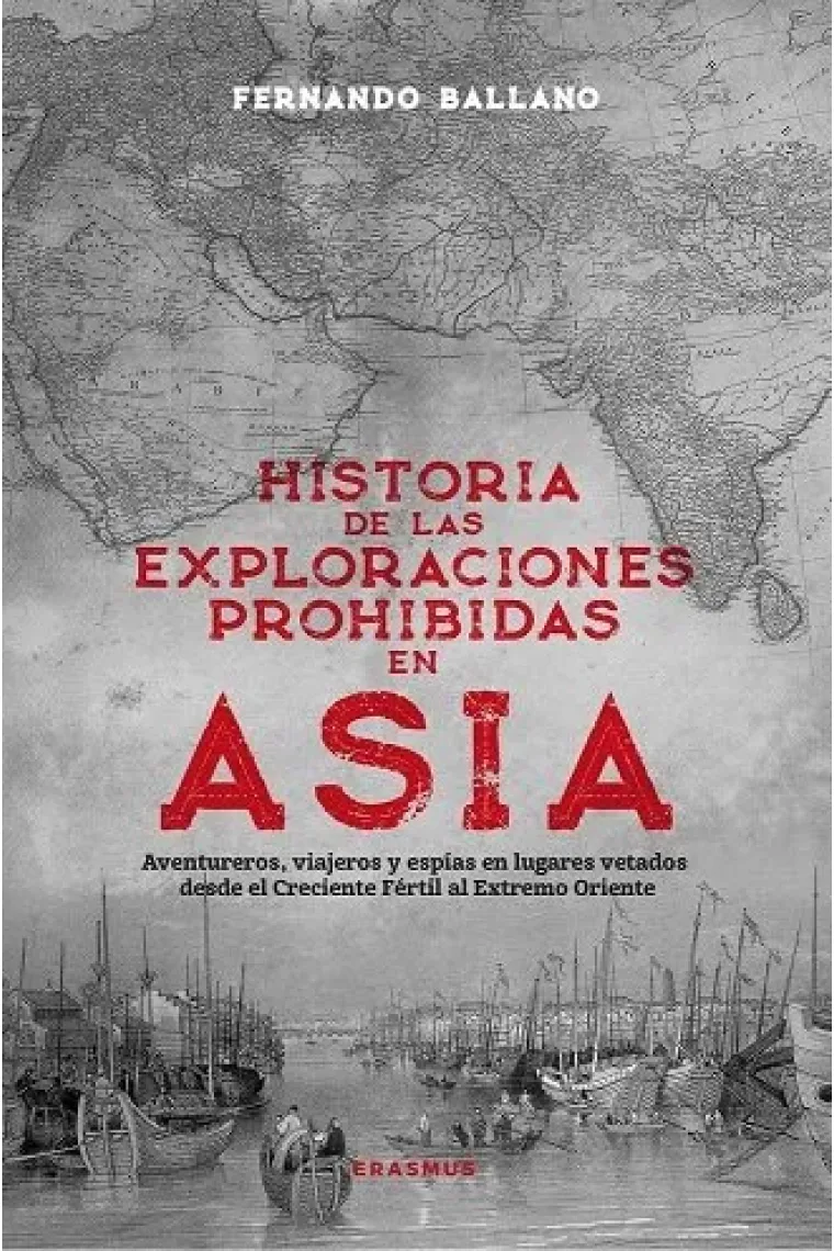 Historia de las exploraciones prohibidas en asia