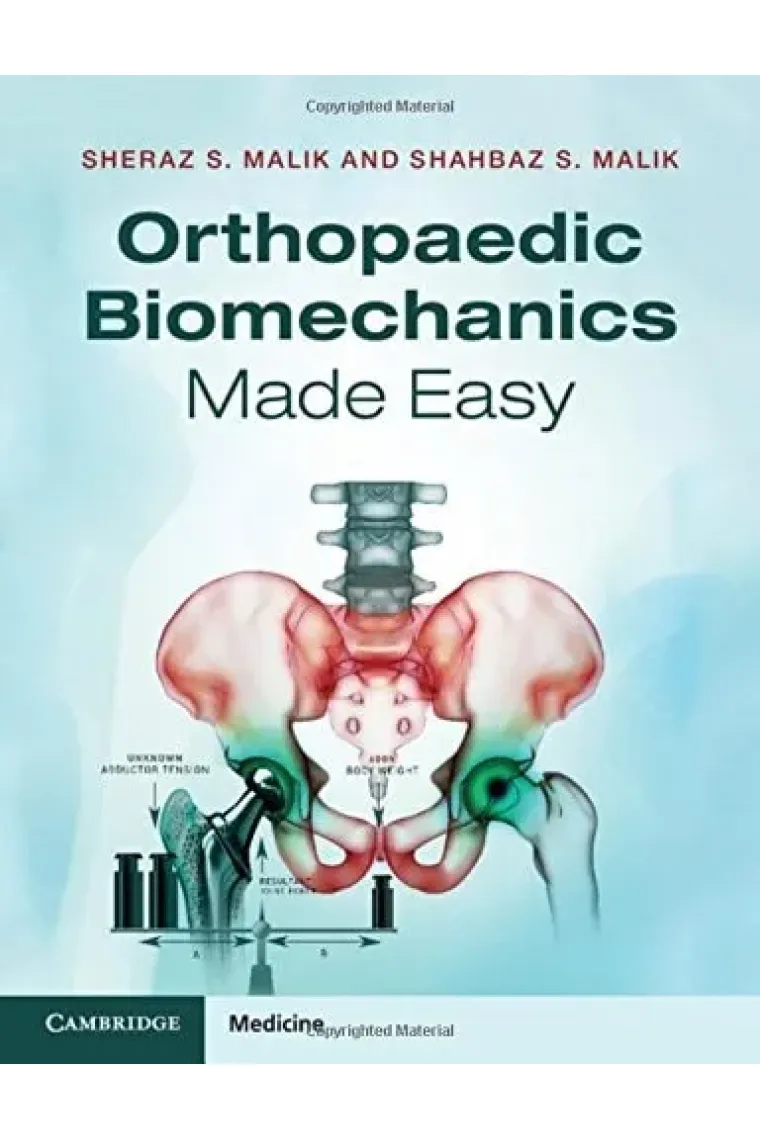Orthopaedic Biomechanics Made Easy (Inglés)
