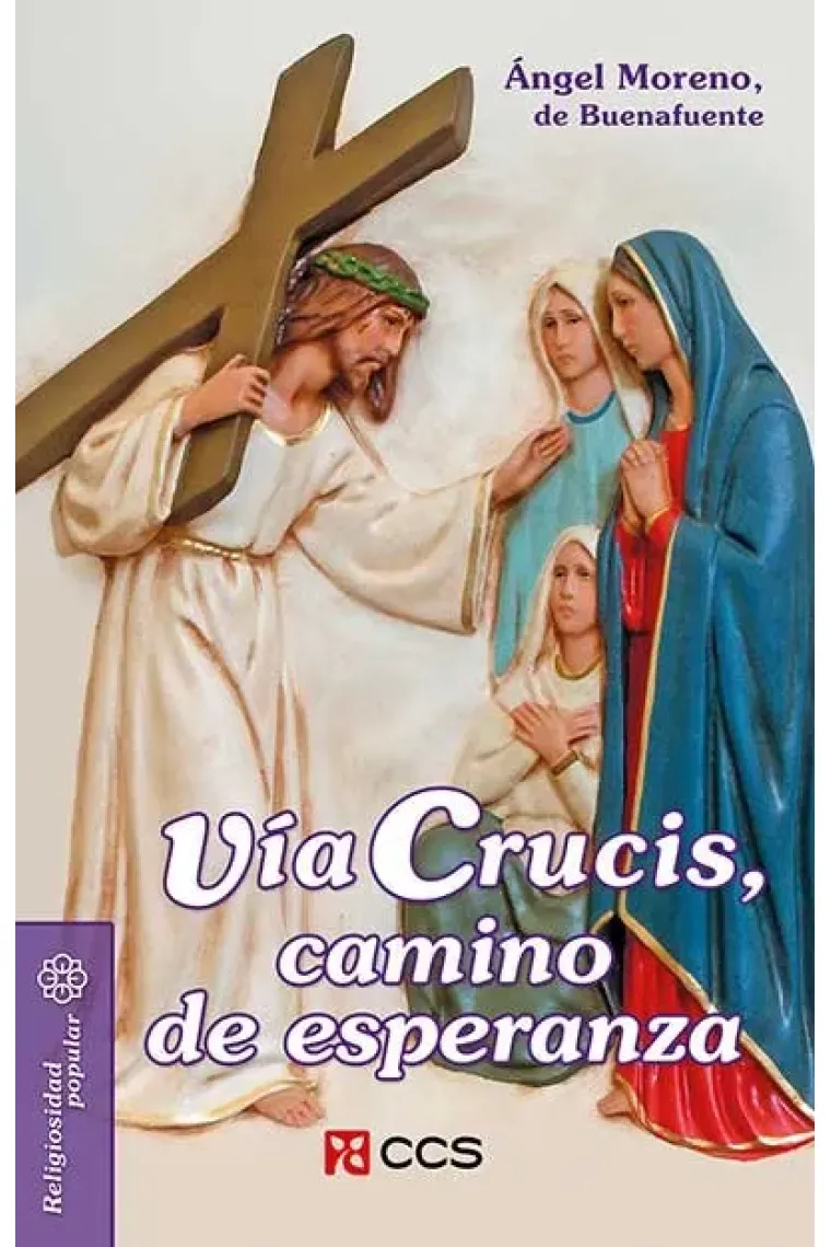 VIA CRUCIS CAMINO DE ESPERANZA
