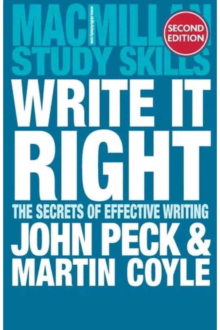 Write it Right: The Secrets of Effective Writing (Bloomsbury Study Skills, 24) (Inglés)