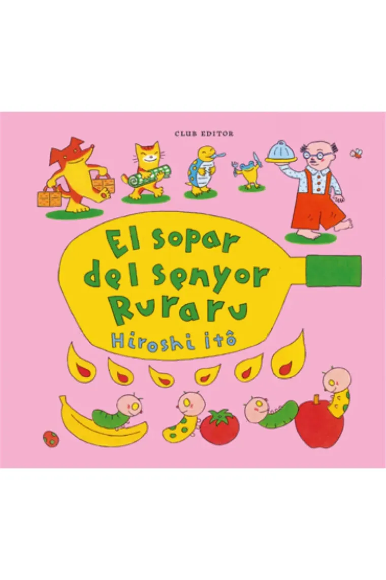 SOPAR DEL SENYOR RURARU,EL
