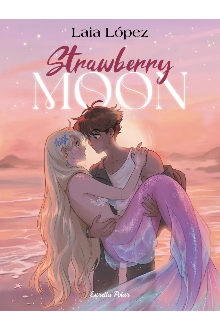 Strawberry Moon. La filla de la lluna (Catalán)