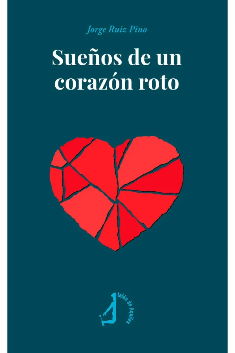 SUEÑOS DE UN CORAZON ROTO