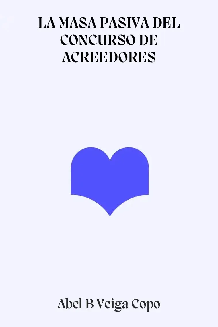 LA MASA PASIVA DEL CONCURSO DE ACREEDORES