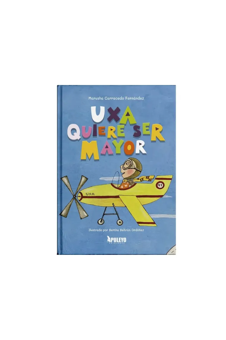 UXA QUIERE SER MAYOR