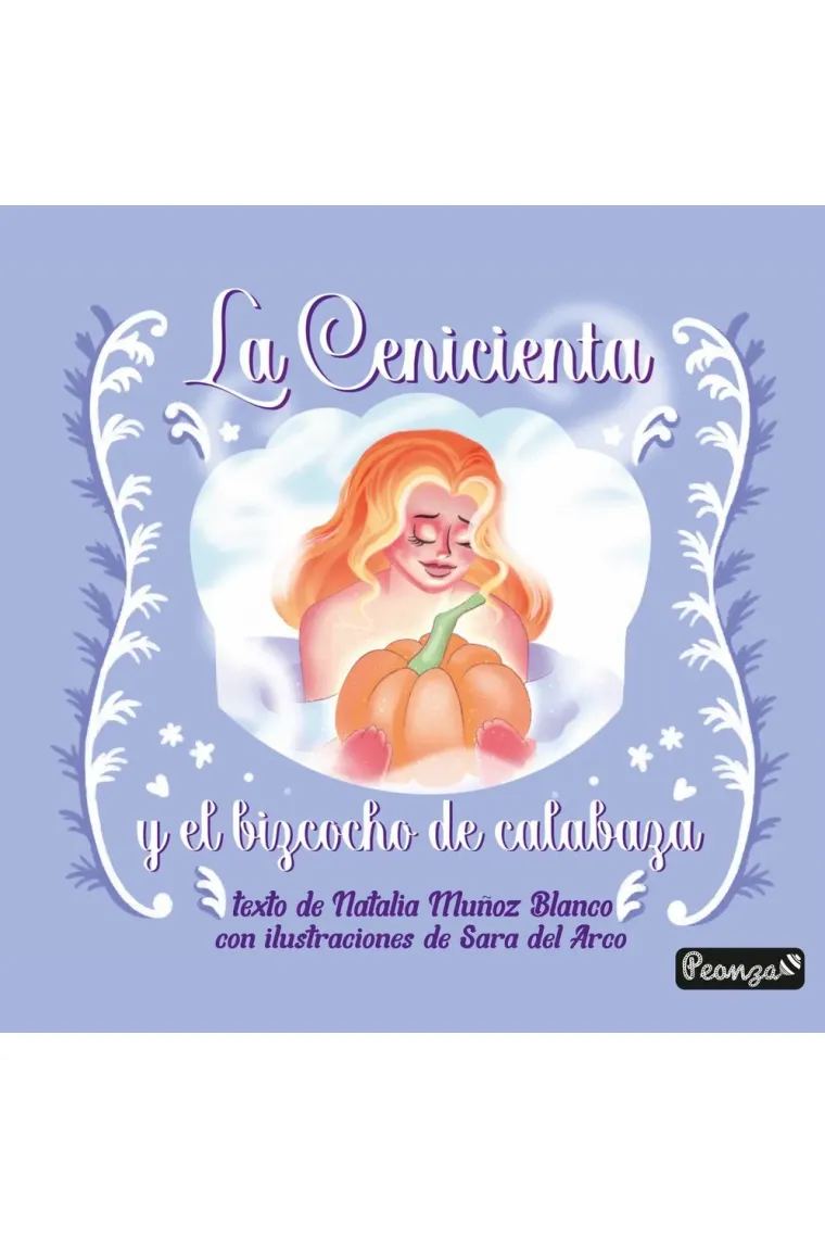 LA CENICIENTA Y EL BIZCOCHO DE CALABAZA