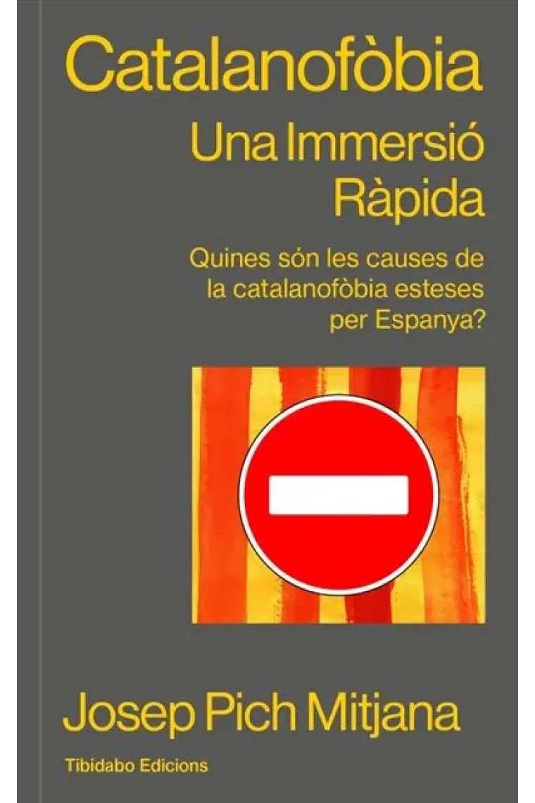 Catalanofòbia. Una immersió ràpida. Quines són les causes de la catalanofòbia esteses per Espanya?