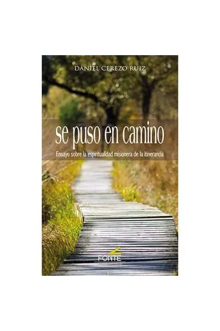 SE PUSO EN CAMINO