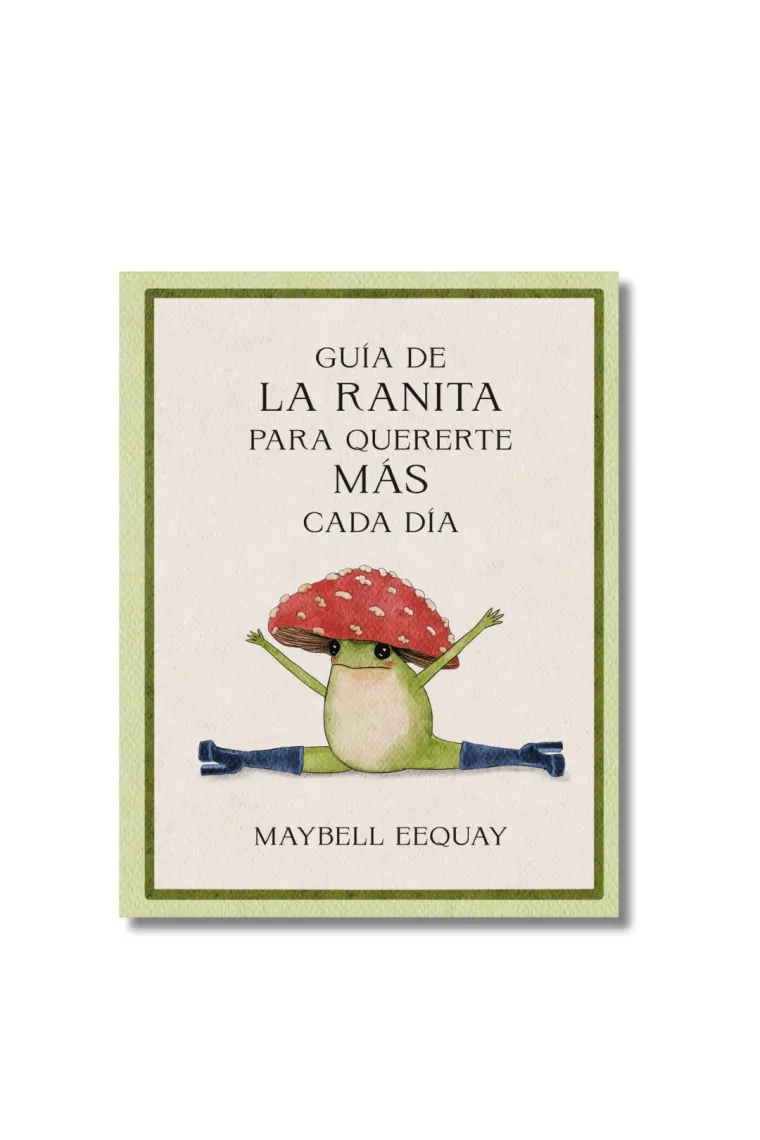 Guía de la ranita para quererte más cada día