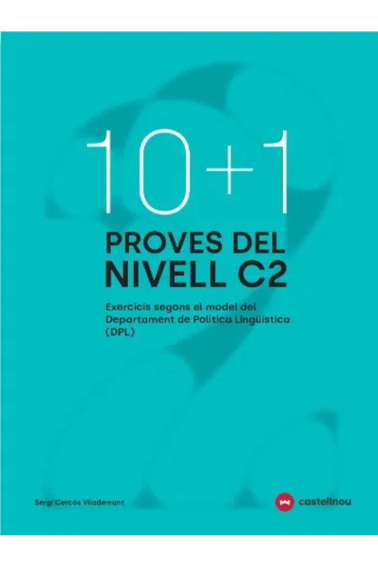 10+1 Proves del nivell C2 segons el model de DPL (Catalán)