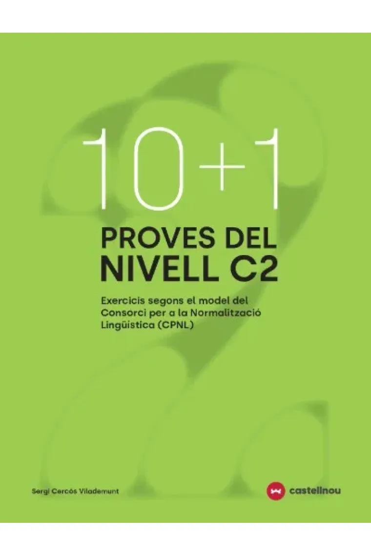 10+1 Proves del nivell C2 segons el model de CPNL (Catalán)
