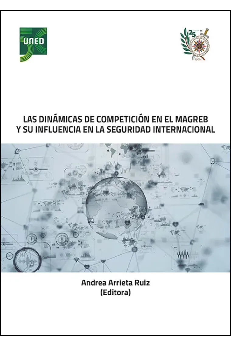 LAS DINAMICAS DE COMPETICION EN EL MAGREB Y SU INFLUENCIA EN