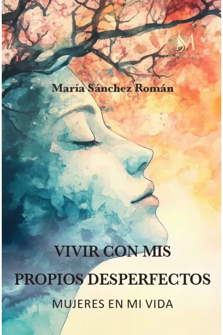 VIVIR CON MIS PROPIOS DESPERFECTOS