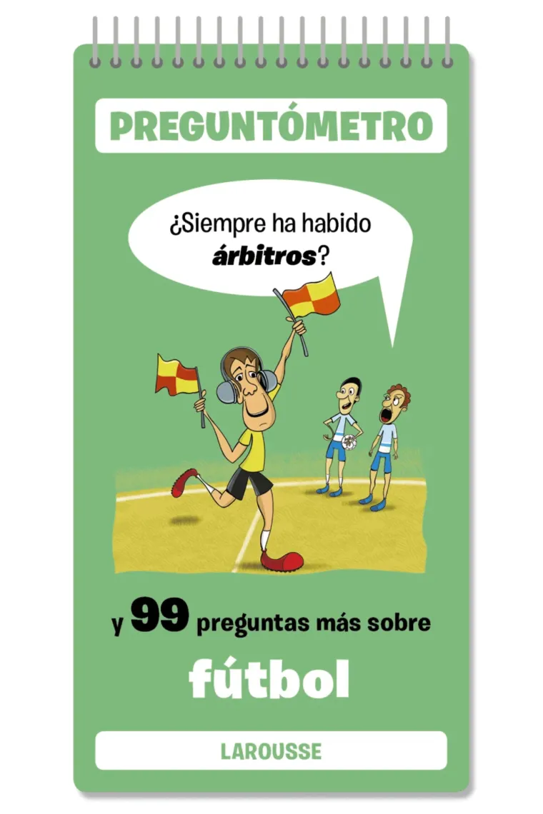 Siempre ha habido árbitros.