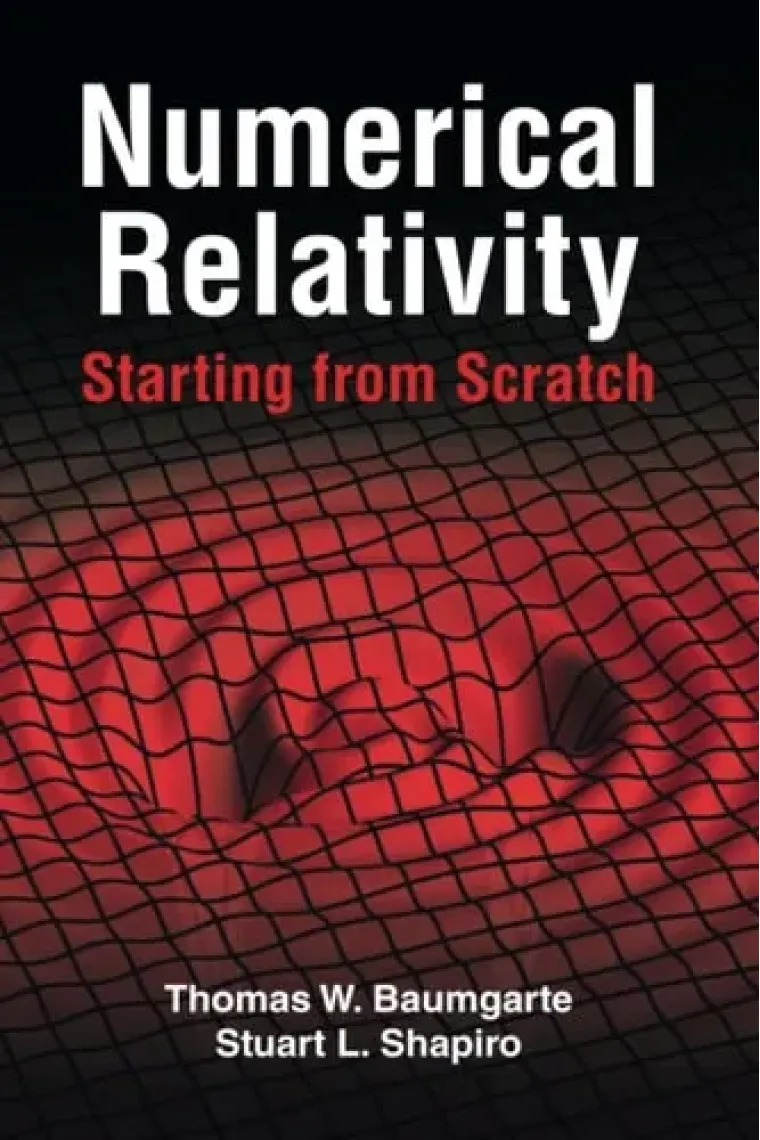 Numerical Relativity: Starting from Scratch (Inglés)