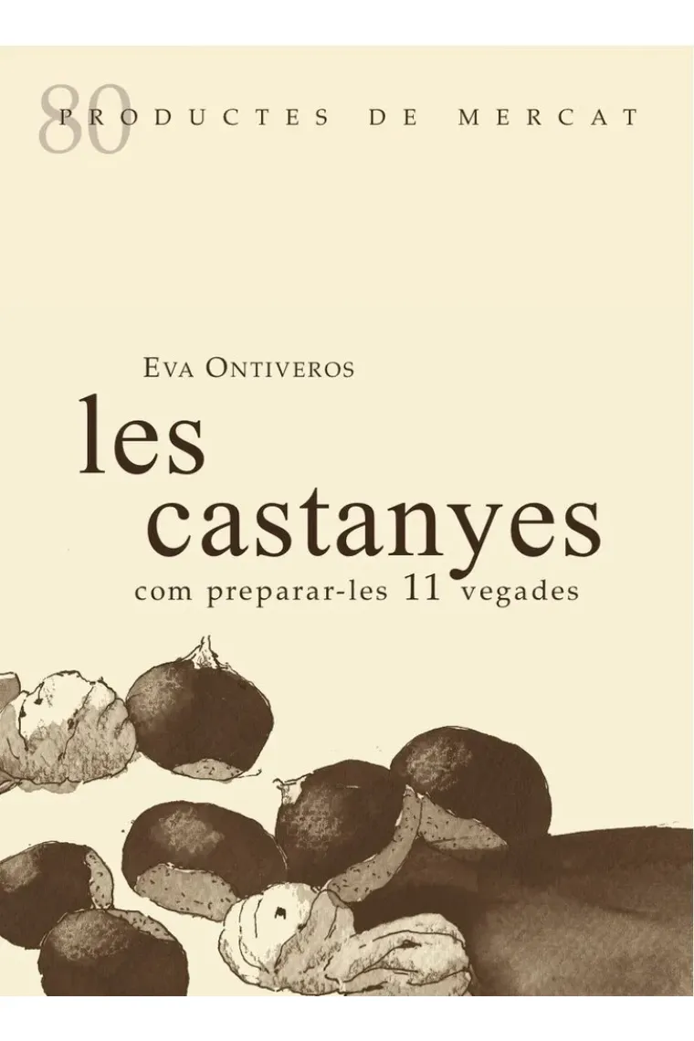 Les castanyes. Com preparales 11 vegades