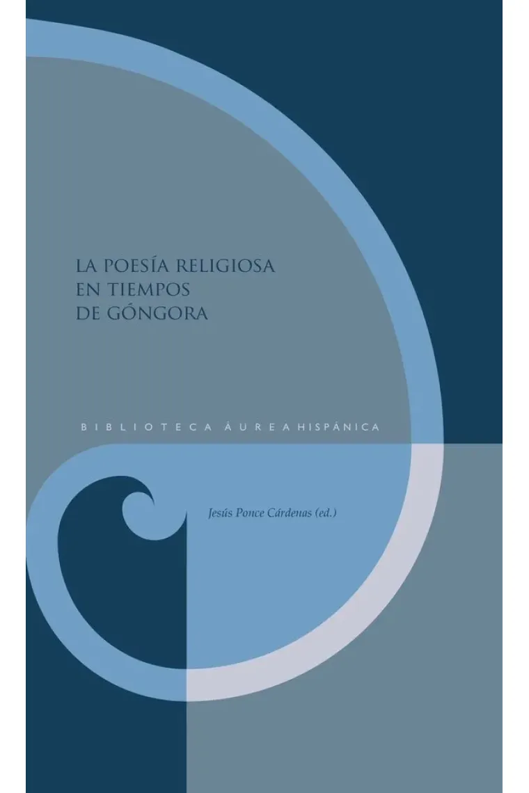 LA POESIA RELIGIOSA EN TIEMPOS DE GONGORA