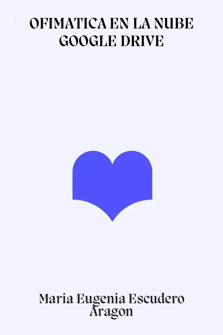 OFIMATICA EN LA NUBE GOOGLE DRIVE