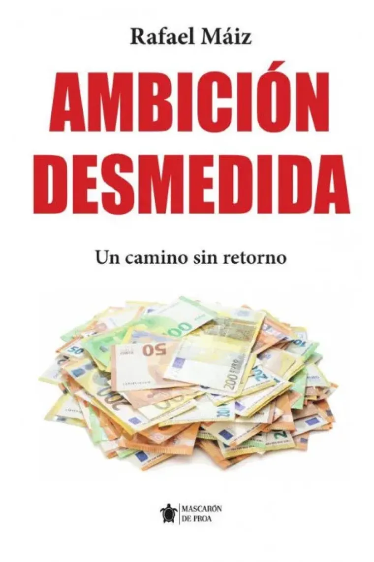 AMBICION DESMEDIDA