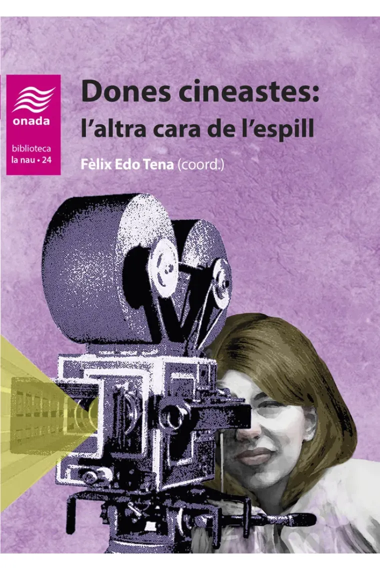 DONES CINEASTES L'ALTRA CARA DE L'ESPILL