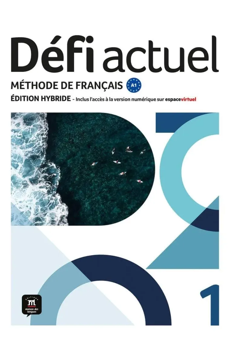 Défi actuel 1 ed hybride Livre de l'élève (Francés)