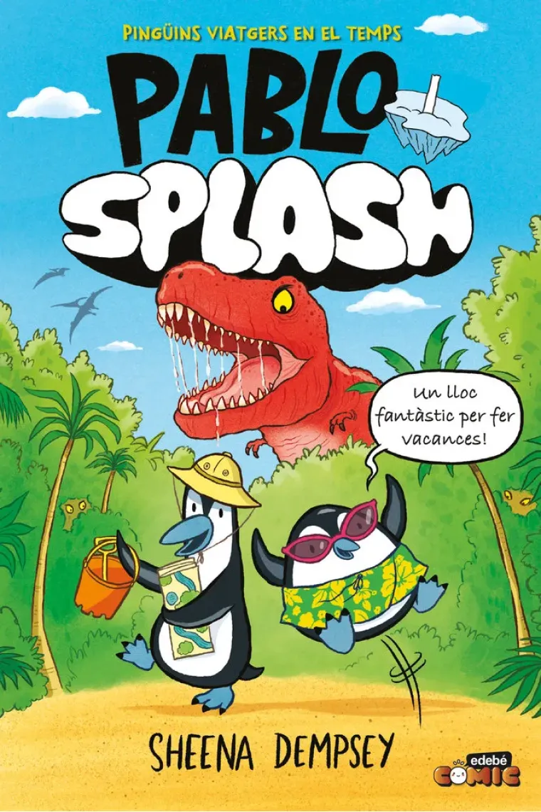 PABLO I SPLASH PINGÜINS VIATGERS EN EL TEMPS