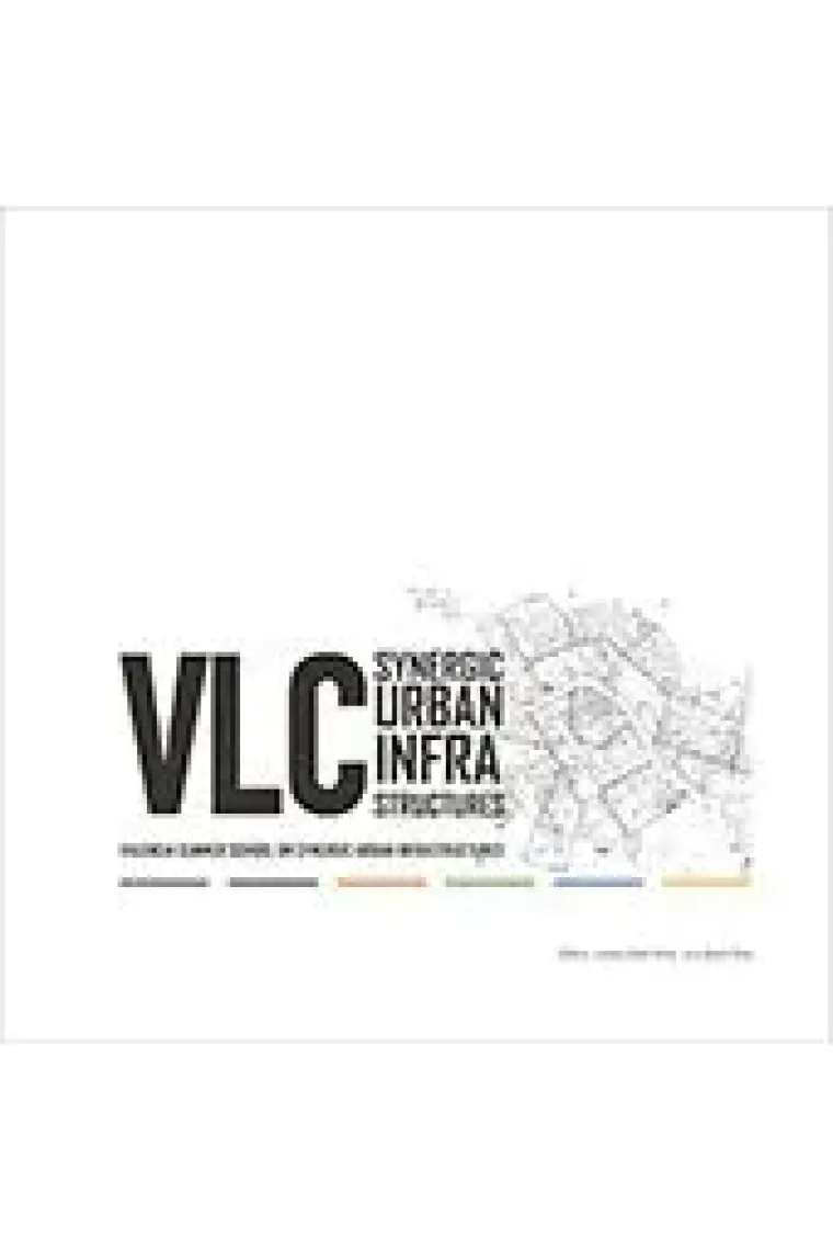 VLC SUMMER SCHOOL ON SYNERGIC URBAN INFRASTRUCTURES