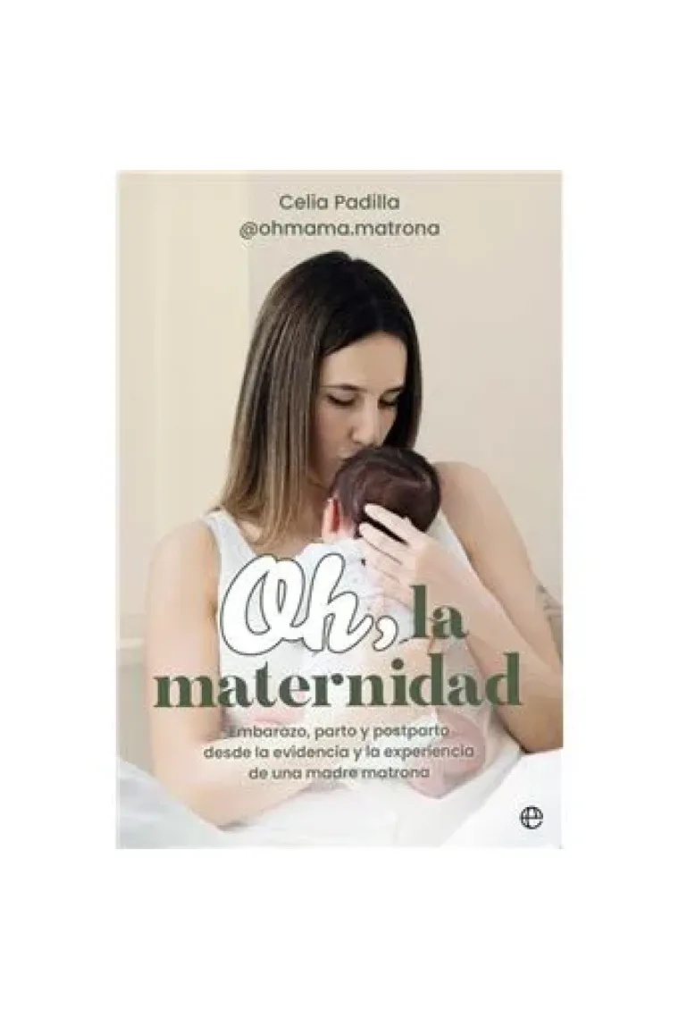 OH, LA MATERNIDAD
