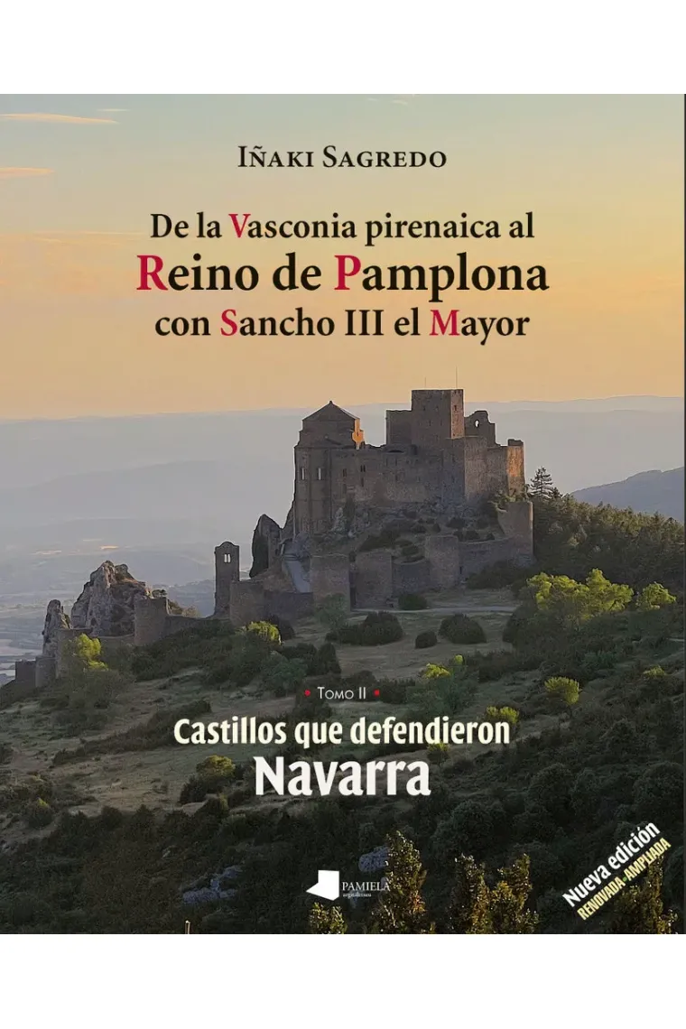 DE LA VASCONIA PIRENAICA AL REINO DE PAMPLONA CON SANCHO III