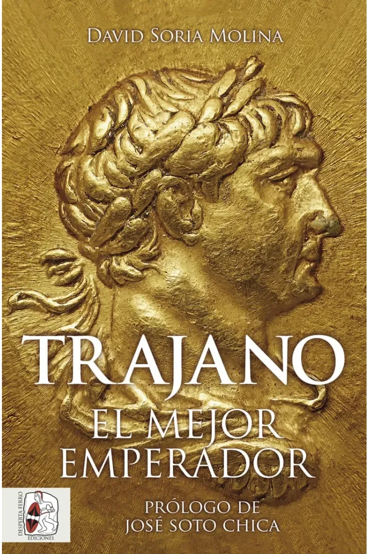 Trajano. El mejor emperador