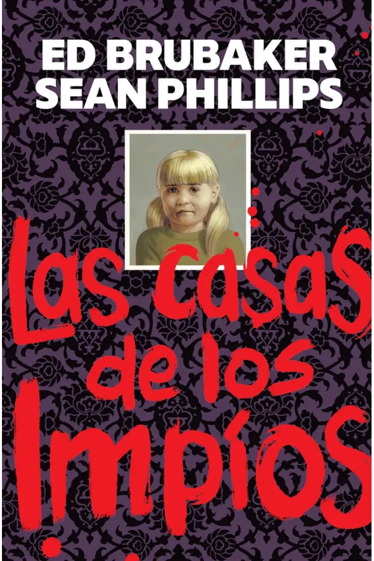 LAS CASAS DE LOS IMPIOS