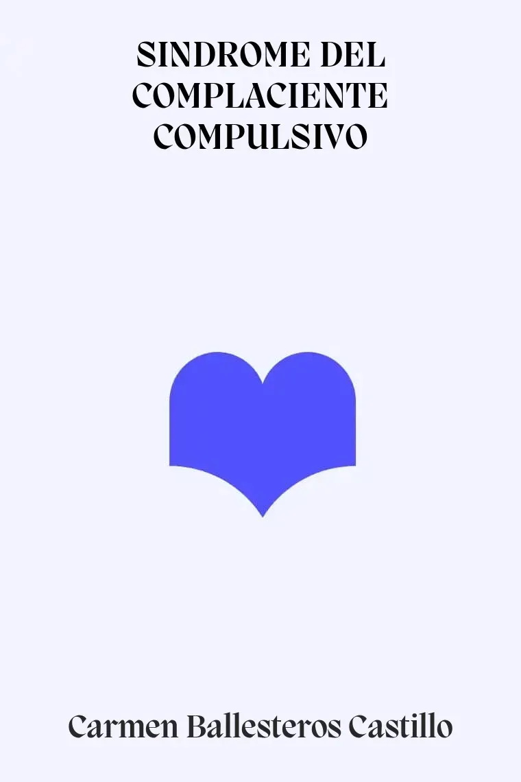 SINDROME DEL COMPLACIENTE COMPULSIVO