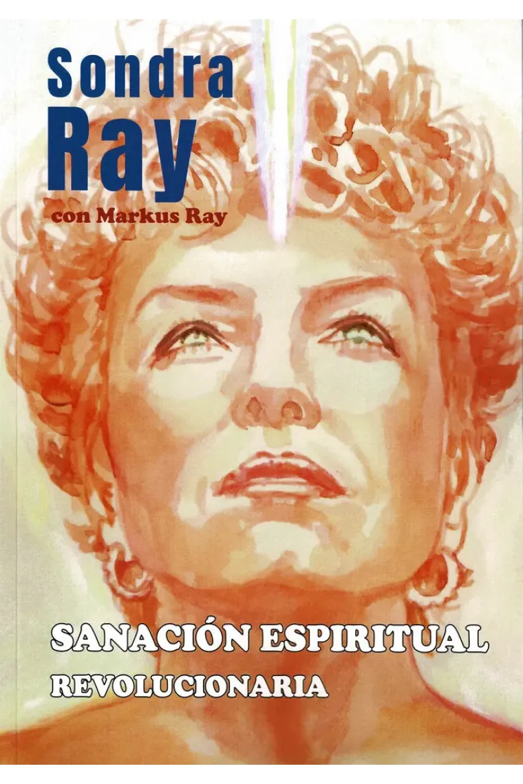 SANACION ESPIRITUAL REVOLUCIONARIA