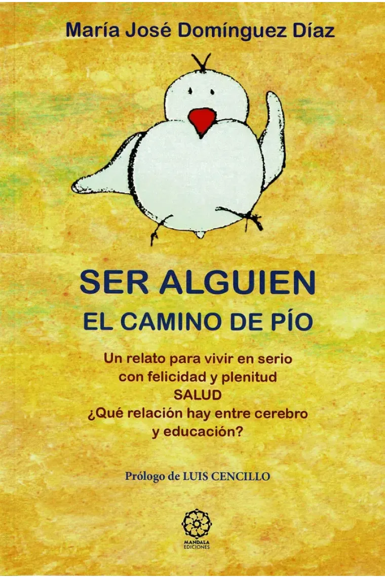SER ALGUIEN EL CAMINO DE PIO