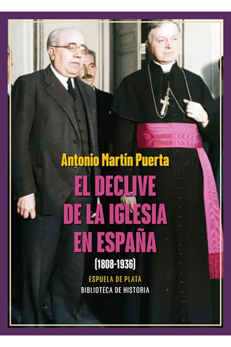 El declive de la Iglesia en España (1808-1936)