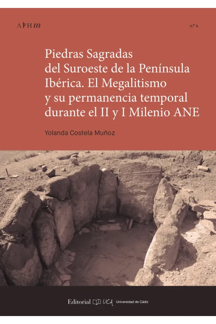 PIEDRAS SAGRADAS DEL SUROESTE DE LA PENINSULA IBERICA
