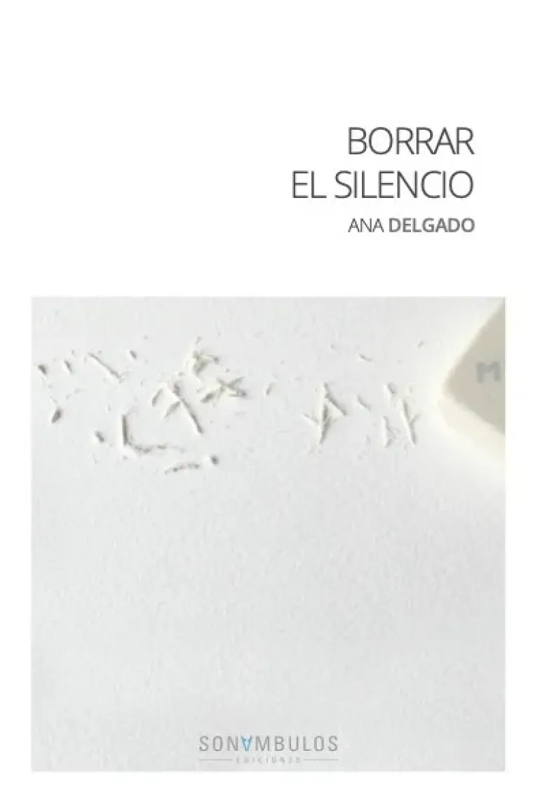 Borrar el silencio