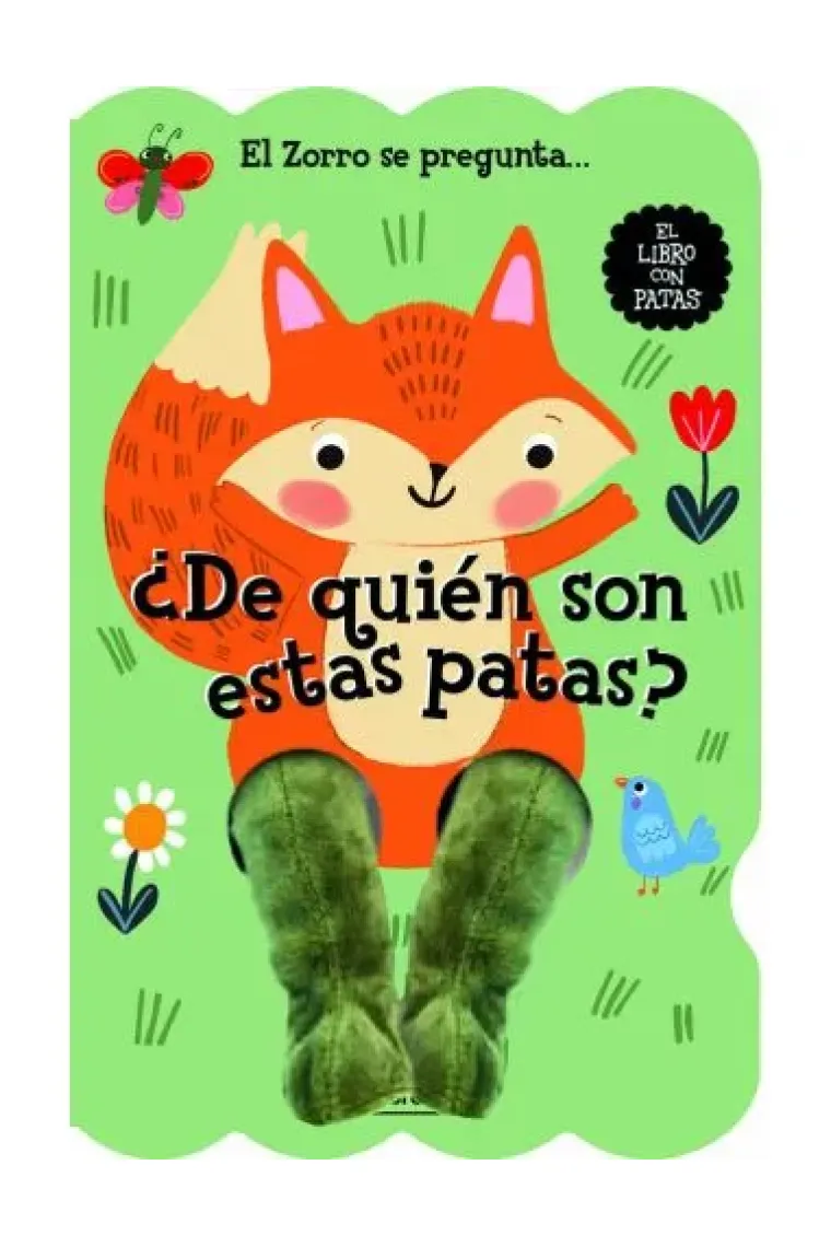 EL ZORRO SE PREGUNTA DE QUIEN SON ESTAS PATAS
