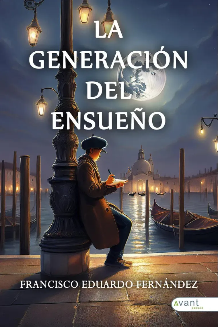 LA GENERACION DEL ENSUEÑO