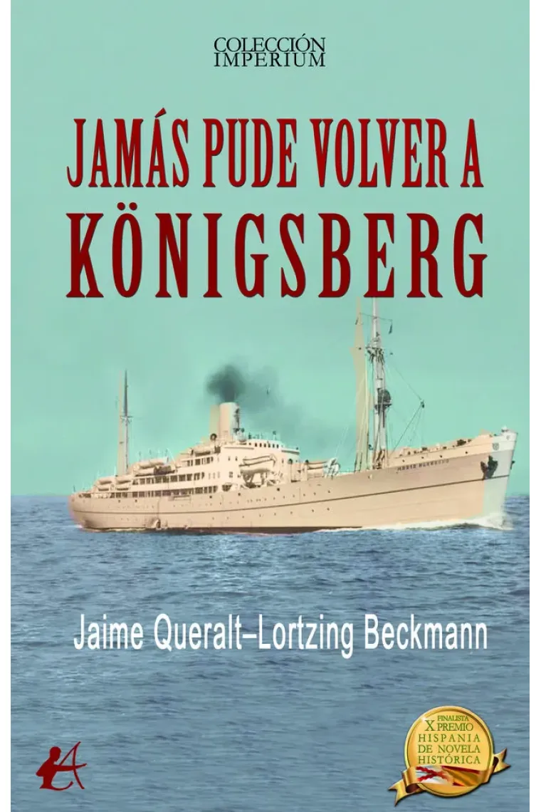 JAMAS PUDE VOLVER A KONIGSBERG