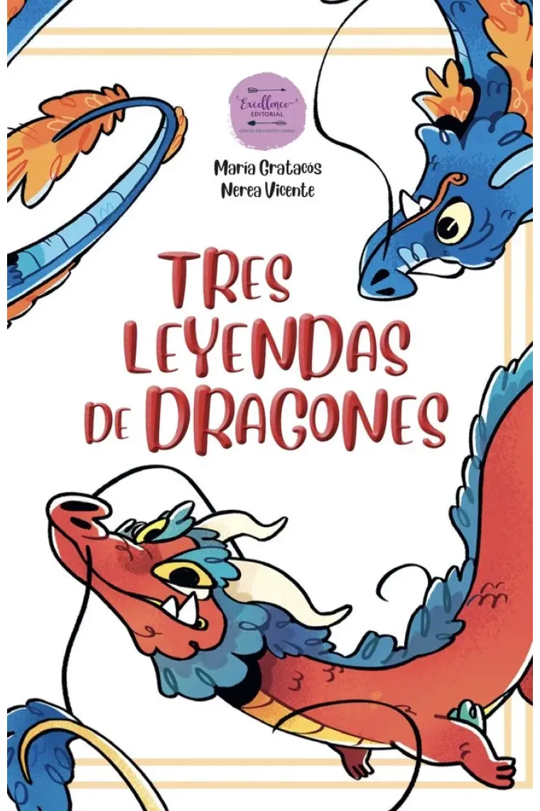 TRES LEYENDAS DE DRAGONES