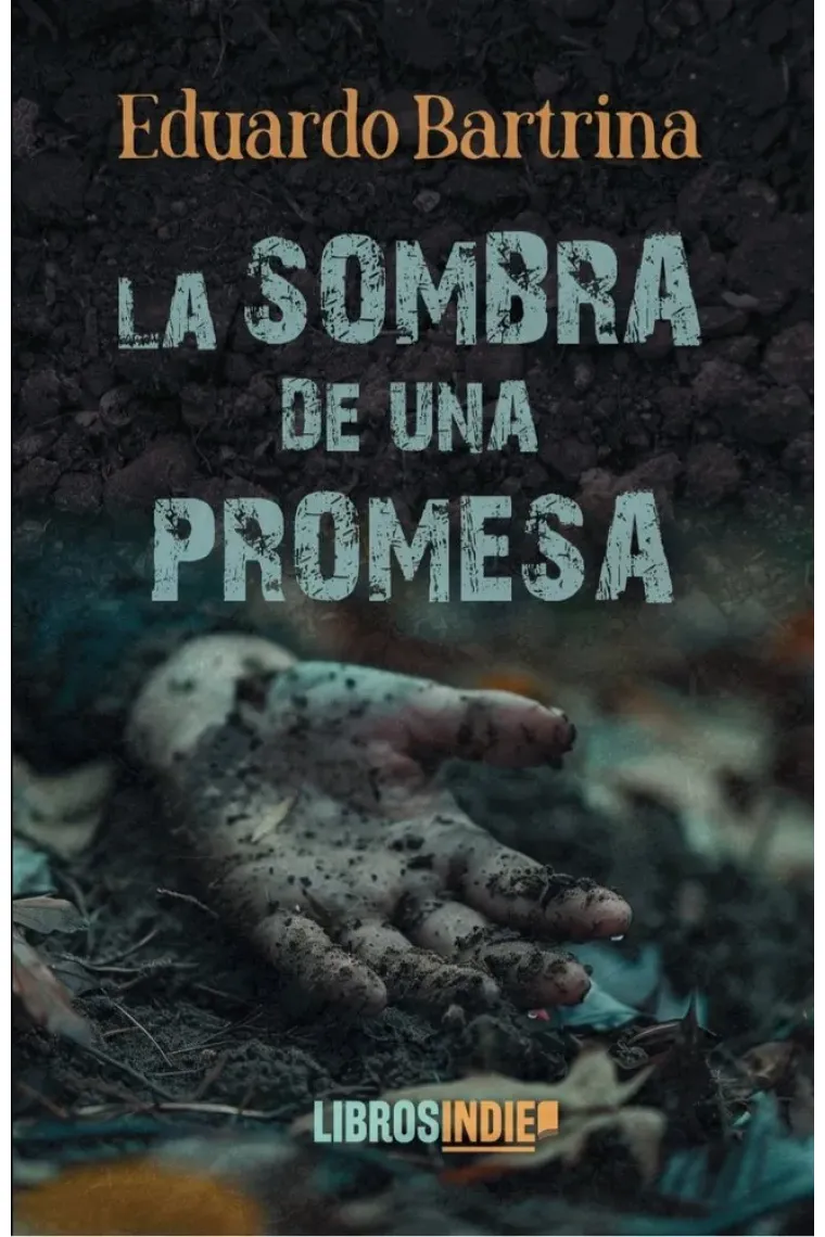 LA SOMBRA DE UNA PROMESA